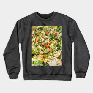 caesar salad Crewneck Sweatshirt